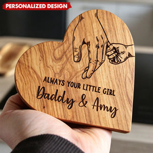 Personalized “Always Your Little Girl” Wooden Heart Plaque - Custom Daddy & Daughter Names