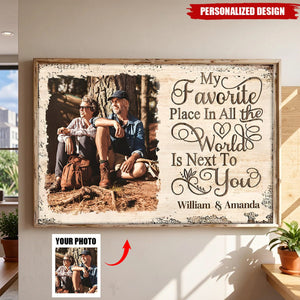 Next To You Is One Of My Favorite Places To Be - Personalized Photo Couple Poster