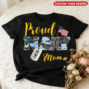 Custom Proud Navy Family Mom Dad Sister Brother Shirts, Military Family Gift