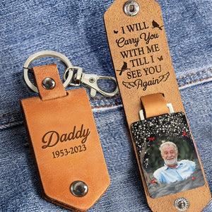I Will Carry You With Me Personalized Leather Keychain