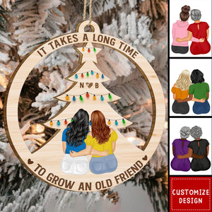 2024 New Release Grow An Old Friend - Gift For Bestie - Personalized Wooden Cutout Ornament