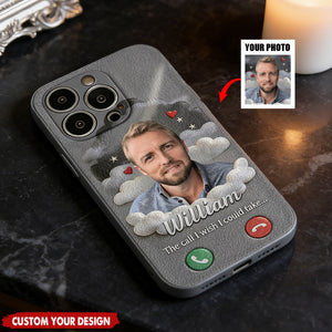 The Call I Wish I Could Take - Personalized Memorial Phone Case
