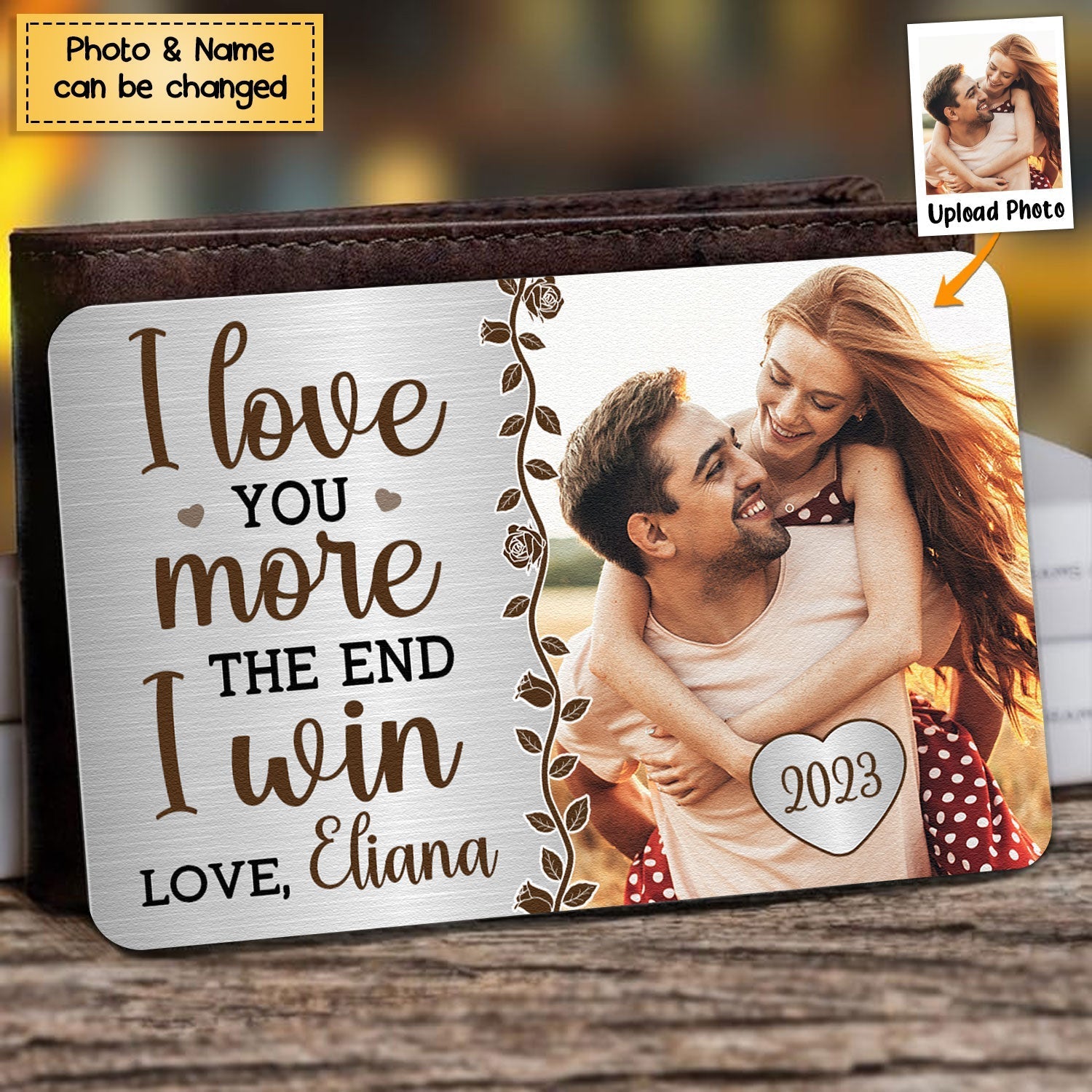 I Love You More - Personalized Aluminum Photo Wallet Card