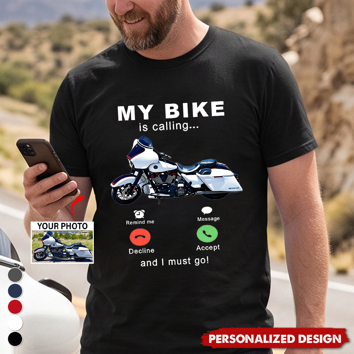 Personalized My Bike Is Calling Upload Custom Motorcycle Photo Graphic T-Shirt
