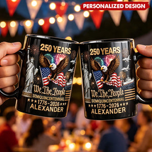 Personalized America 250th We The People 1776-2026 Mug - Custom Name