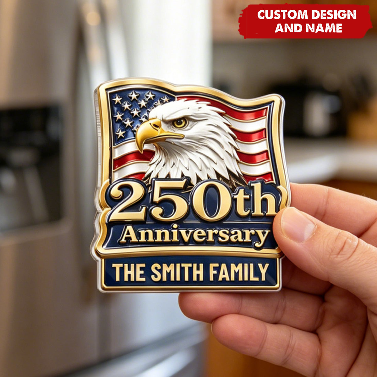 Personalized America 250th Anniversary Acrylic Fridge Magnet - Custom Family Name Keepsake Gift
