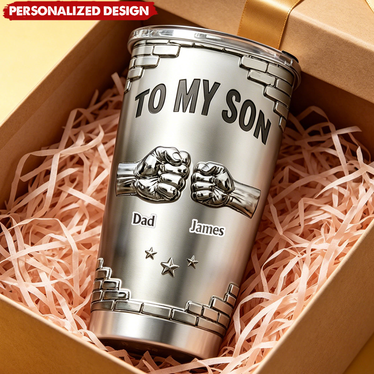 Personalized “To My Son” Fist Bump Tumbler - Sentimental Encouragement Tumbler