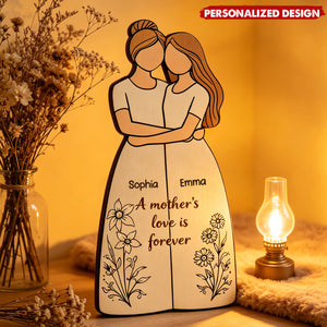 Personalized Mother Daughter Names Wooden plaque -  “A Mother’s Love Is Forever”