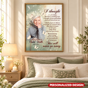 Personalized Memorial Canvas Poster, I Thought Of You Today Custom Photo Remembrance Wall Art