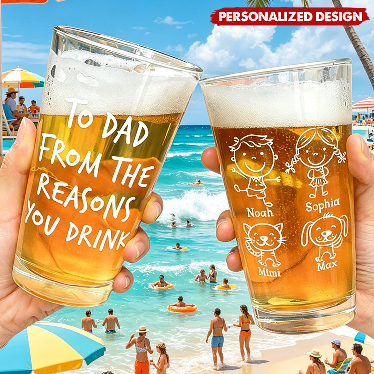 Personalized “To Dad From The Reasons You Drink” Beer Glass -Gift for father