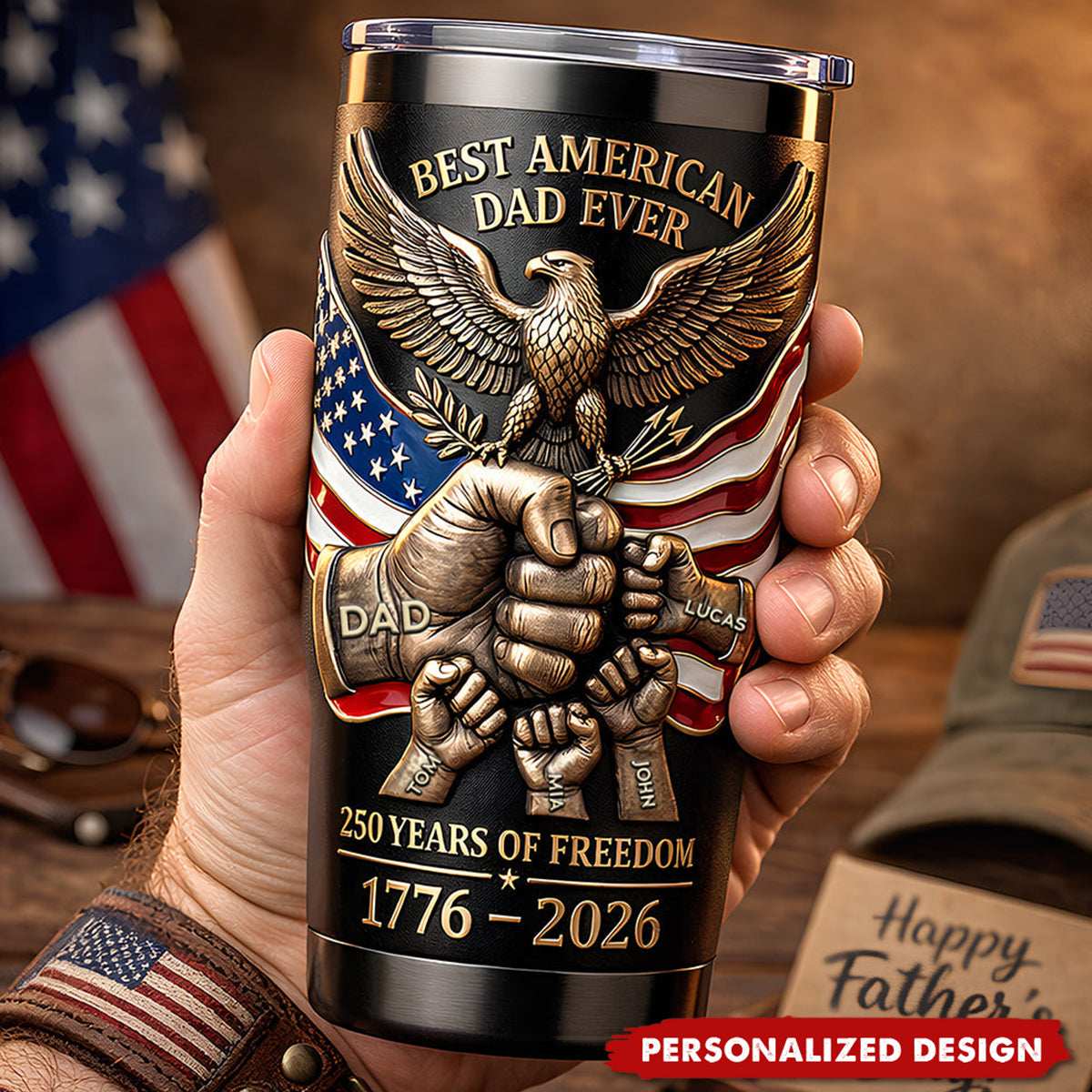 Personalized Best American Dad Ever Tumbler - 1776-2026 Freedom & Family Gift