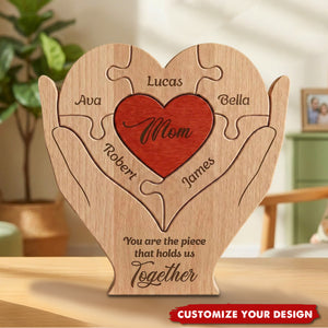 Mom, Mum, Mother You Are The Piece That Hold Us Together - Personalized Wooden Family Puzzle