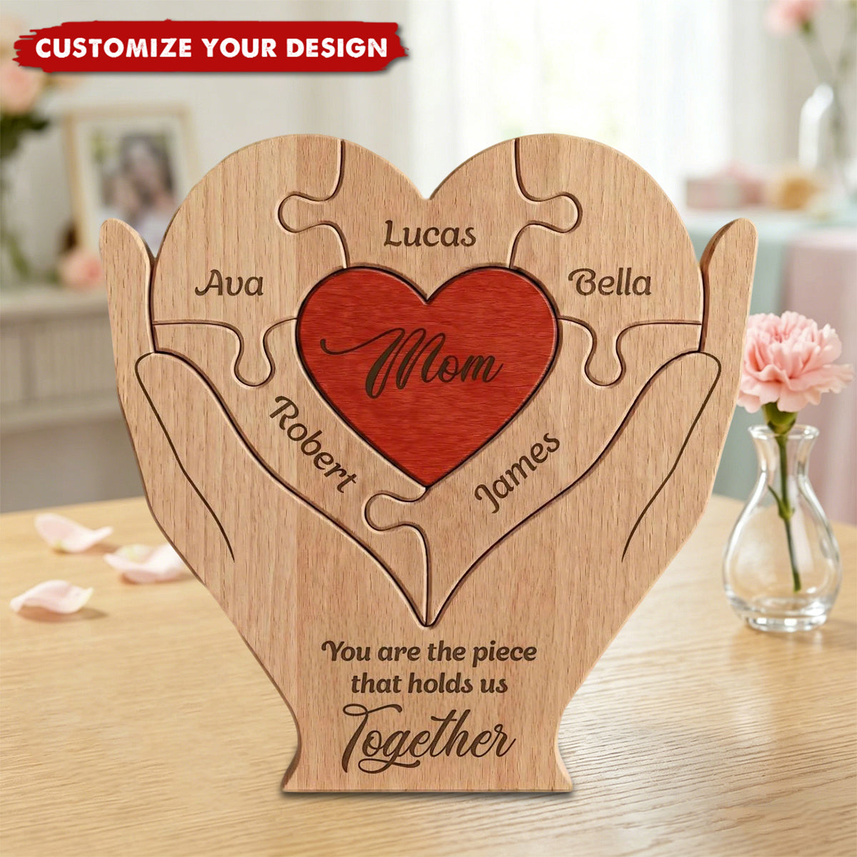 Mom, Mum, Mother You Are The Piece That Hold Us Together - Personalized Wooden Family Puzzle