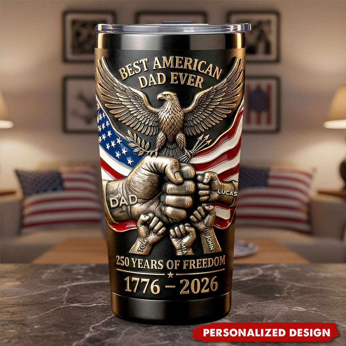 Personalized Best American Dad Ever Tumbler - 1776-2026 Freedom & Family Gift