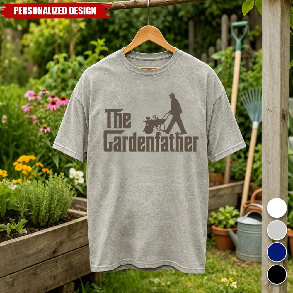 The Gardenfather Gardening T-Shirt - Funny Father’s Day Gift For Plant Dad Gardener