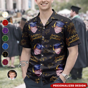Personalized Graduation Photo Hawaiian Shirt - "Look Who's Graduated" Custom Face Print Shirt