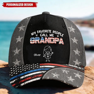 My Favorite People Call Me Grandpa Custom Name Hat - Father's Day Birthday Gifts For Dad, Grandpa