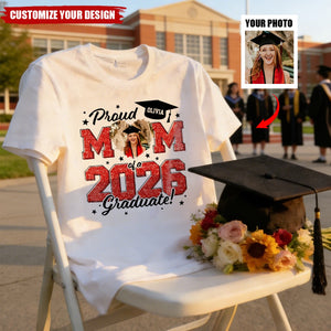 Custom Photo Proud Mom/Dad Of A 2026 Graduate - Graduation Bright Shirt