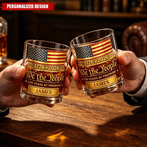 Personalized We The People 1776-2026 USA 250th Anniversary Whiskey Glass with Custom Name