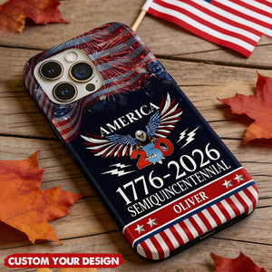 Custom Name 250th United States Semiquincentennial Phone Case