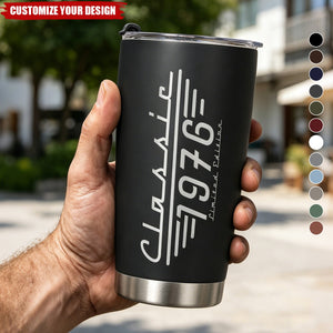 Custom Classic Limited Edition Birth Year Tumbler