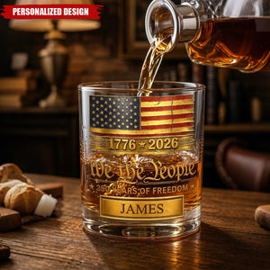 Personalized We The People 1776-2026 USA 250th Anniversary Whiskey Glass with Custom Name