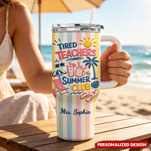 Personalized Teachers Summer Club 40oz Handle Tumbler - Custom Teacher Name