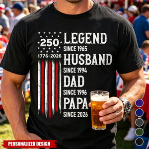 Personalized “Legend Husband Dad Papa Since” American Flag T-Shirt -Gift for Dad,Grandpa