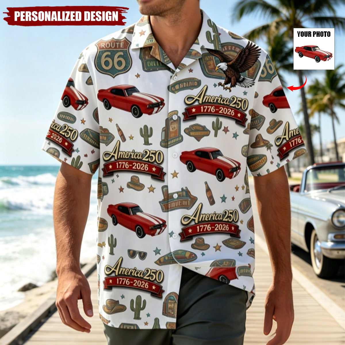 Personalized Car Photo 100 Years of Route 66 and America 250th Anniversary Hawaii Shirt