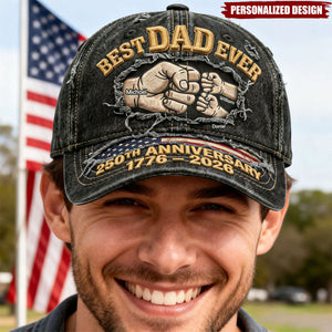 Personalized 250th Anniversary Best Dad Ever Cap - Custom Gifts For Dad