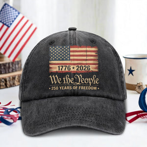 America 250th Birthday US Flag 250 Years We The People Baseball Cap