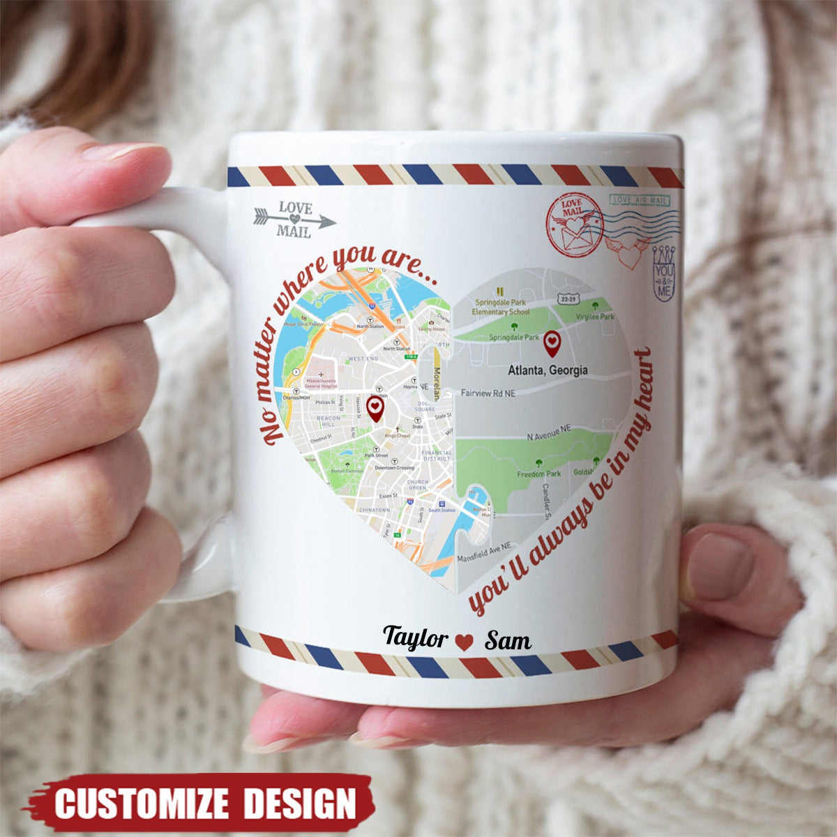 No Matter Where You Are You'll Always Be In My Heart - Personalized Couple Mug