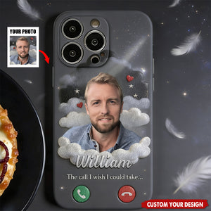 The Call I Wish I Could Take - Personalized Memorial Phone Case