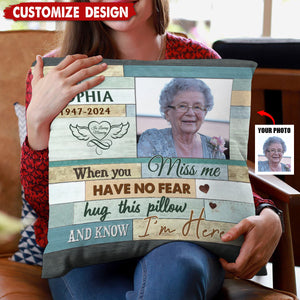 When You Miss Me - Personalized Photo Memorial  Pillow - Gift For Family, Siblings, Friends