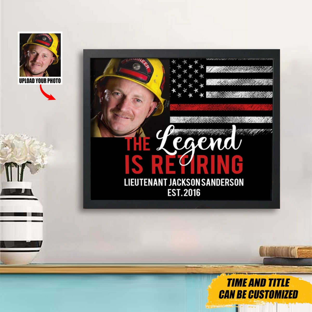 Personalized Upload Your Photo US Firefighter The Legend Is Retiring Poster