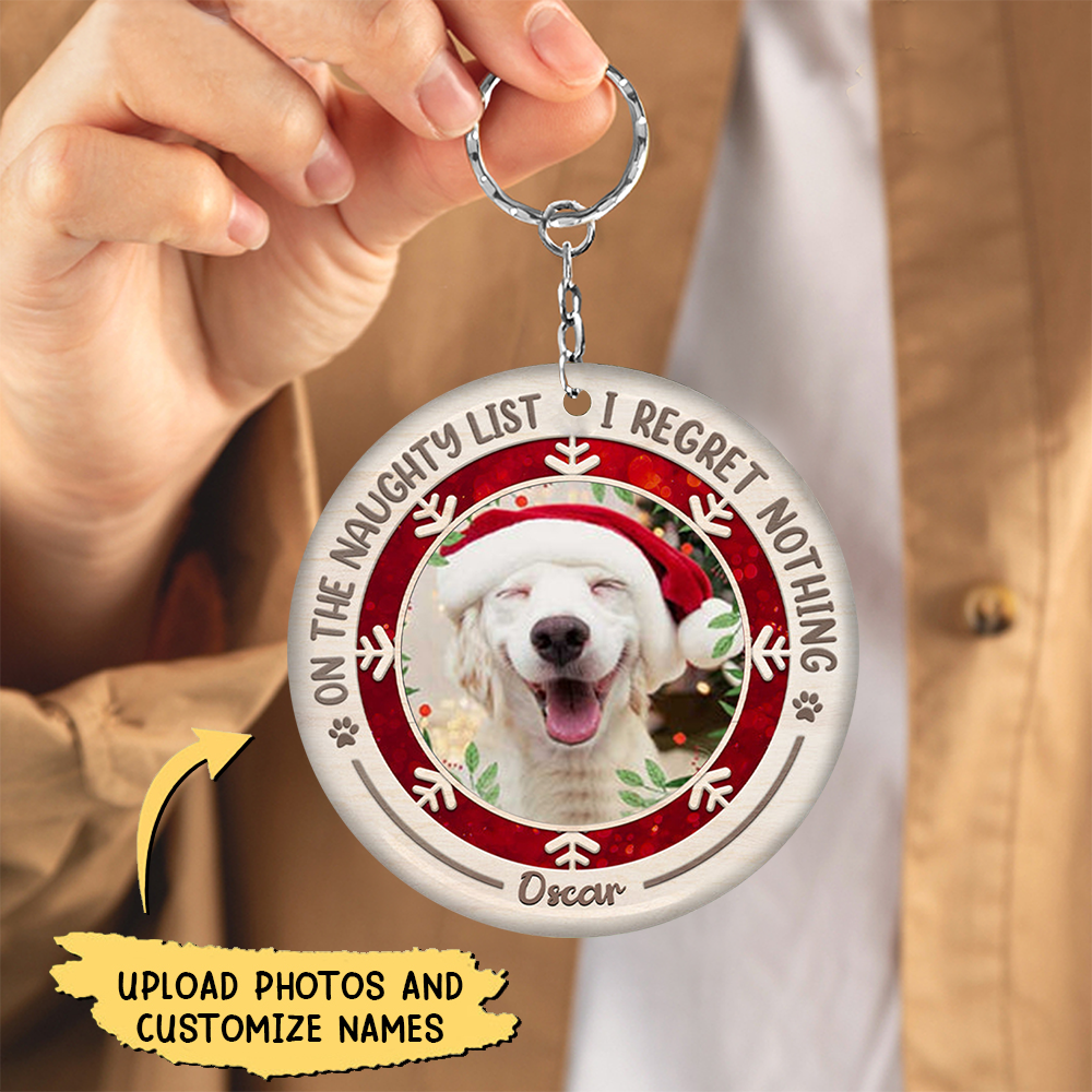 On The Naughty List I Regret Nothing - Personalized Custom Round Photo keychain