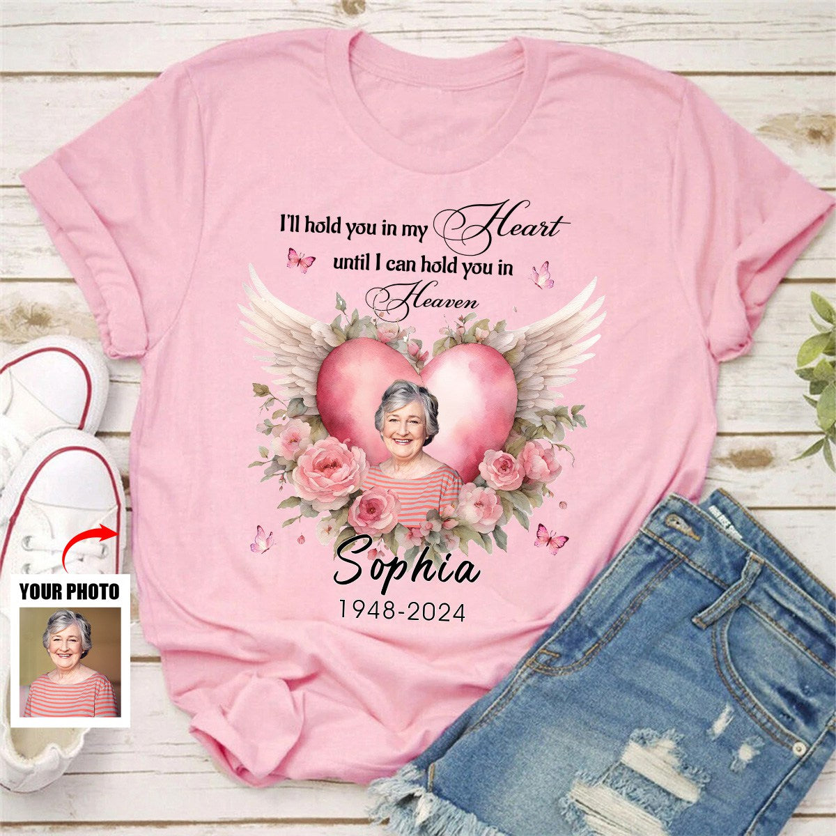 I'll Hold You In My Heart - Personalized Memorial Shirt