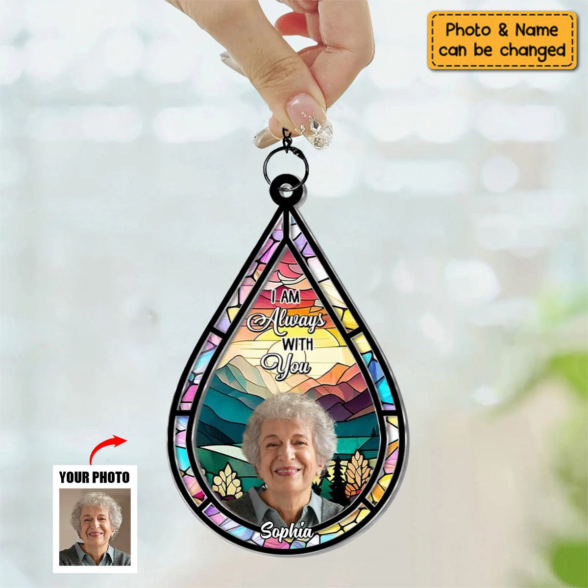 I'm Always With You - Personalized Acrylic Window Hanging Suncatcher Photo Ornament