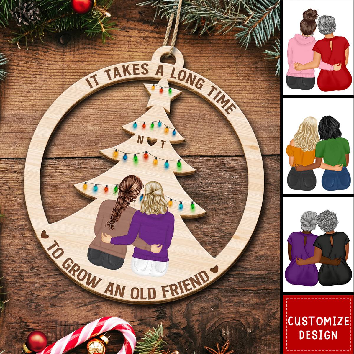 2024 New Release Grow An Old Friend - Gift For Bestie - Personalized Wooden Cutout Ornament