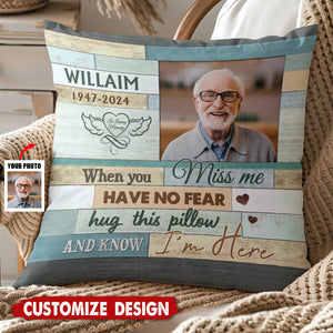 When You Miss Me - Personalized Photo Memorial  Pillow - Gift For Family, Siblings, Friends