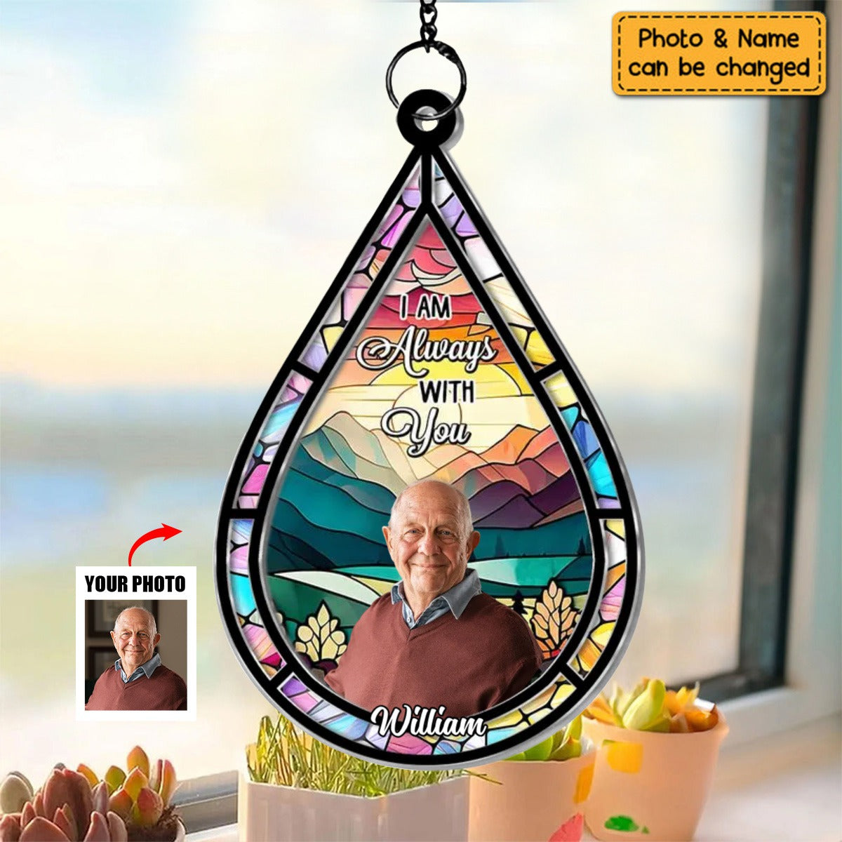 I'm Always With You - Personalized Acrylic Window Hanging Suncatcher Photo Ornament