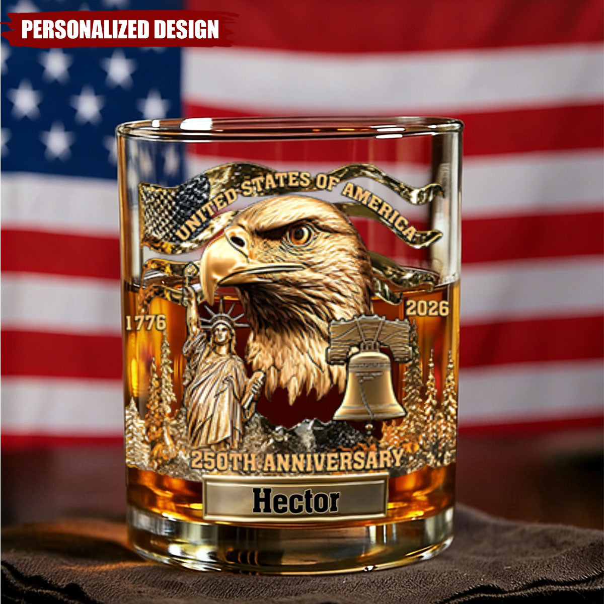 1776–2026 USA 250th Anniversary Whiskey Glass – Personalized Patriotic Keepsake