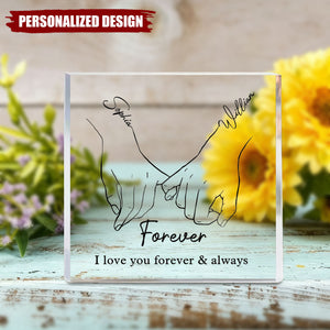 I Love You Forever & Always - Couple Personalized Custom Square Shaped Acrylic Plaque