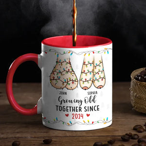 The True Joy Of Life Lies In Growing Old With The One You Love -  Couple Personalized Custom Accent Mug