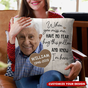 Personalized Memorial Pillowcase, When You Miss Me, Custom Memorial Gift