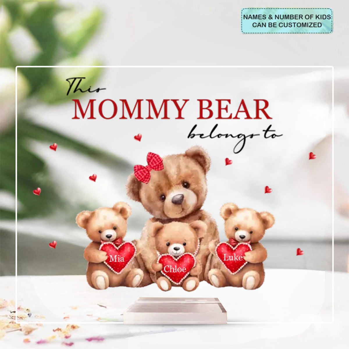 This Mama Bear Belong To - Personalized Custom Acrylic Plaque Clear Stand - Mother's Day Gift For Mom, Grandma, Family Members