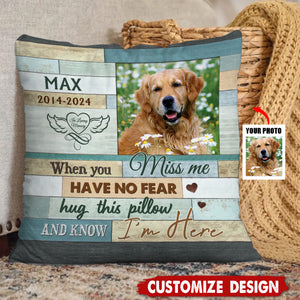 When You Miss Me - Personalized Photo Memorial  Pillow - Gift For Family, Siblings, Friends