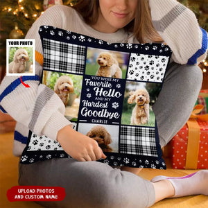 Custom Photo You Are Always My Favorite Hello - Memorial Personalized Custom Pillow