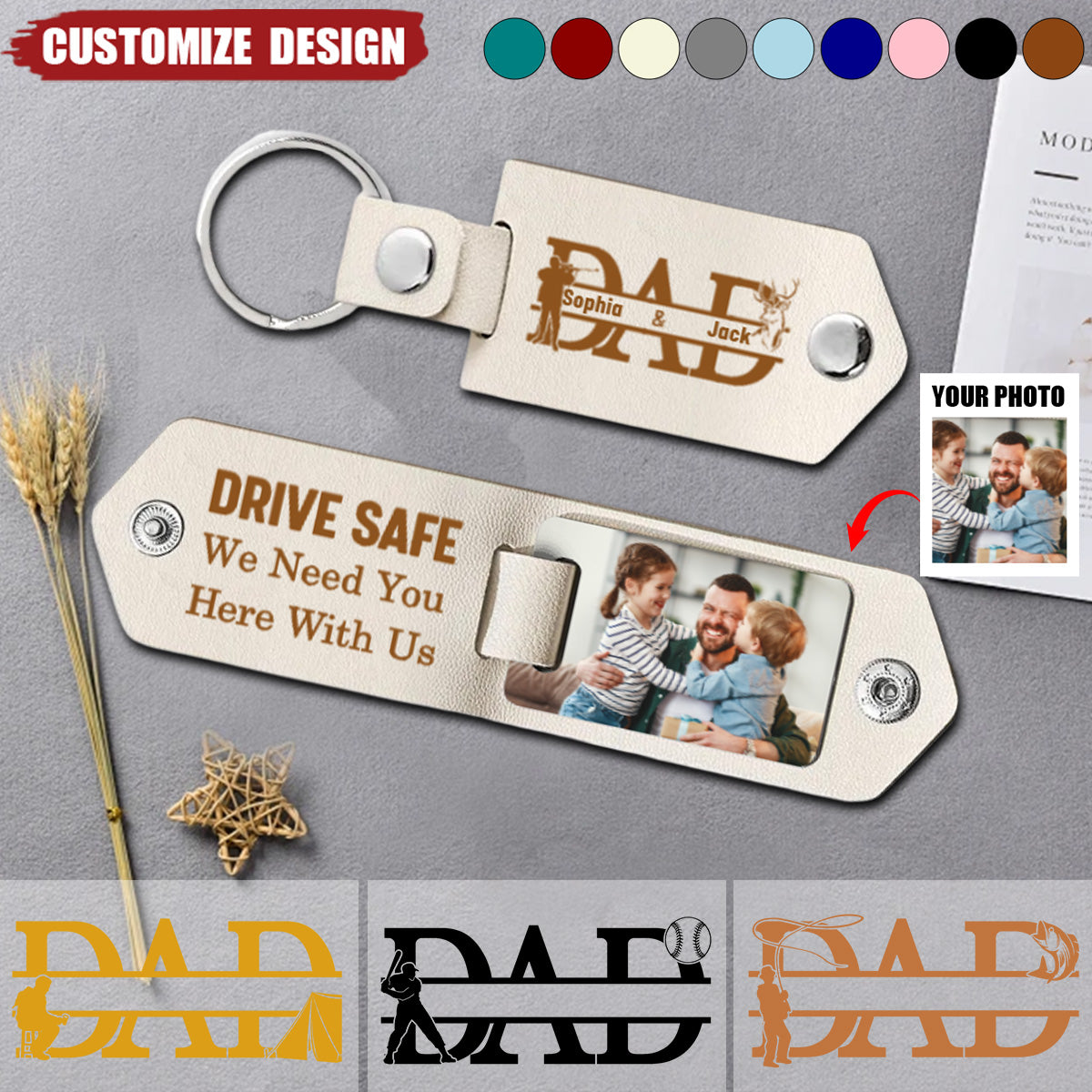 Dad Drive Safe With Kids Names - Personalized Leather Photo Keychain