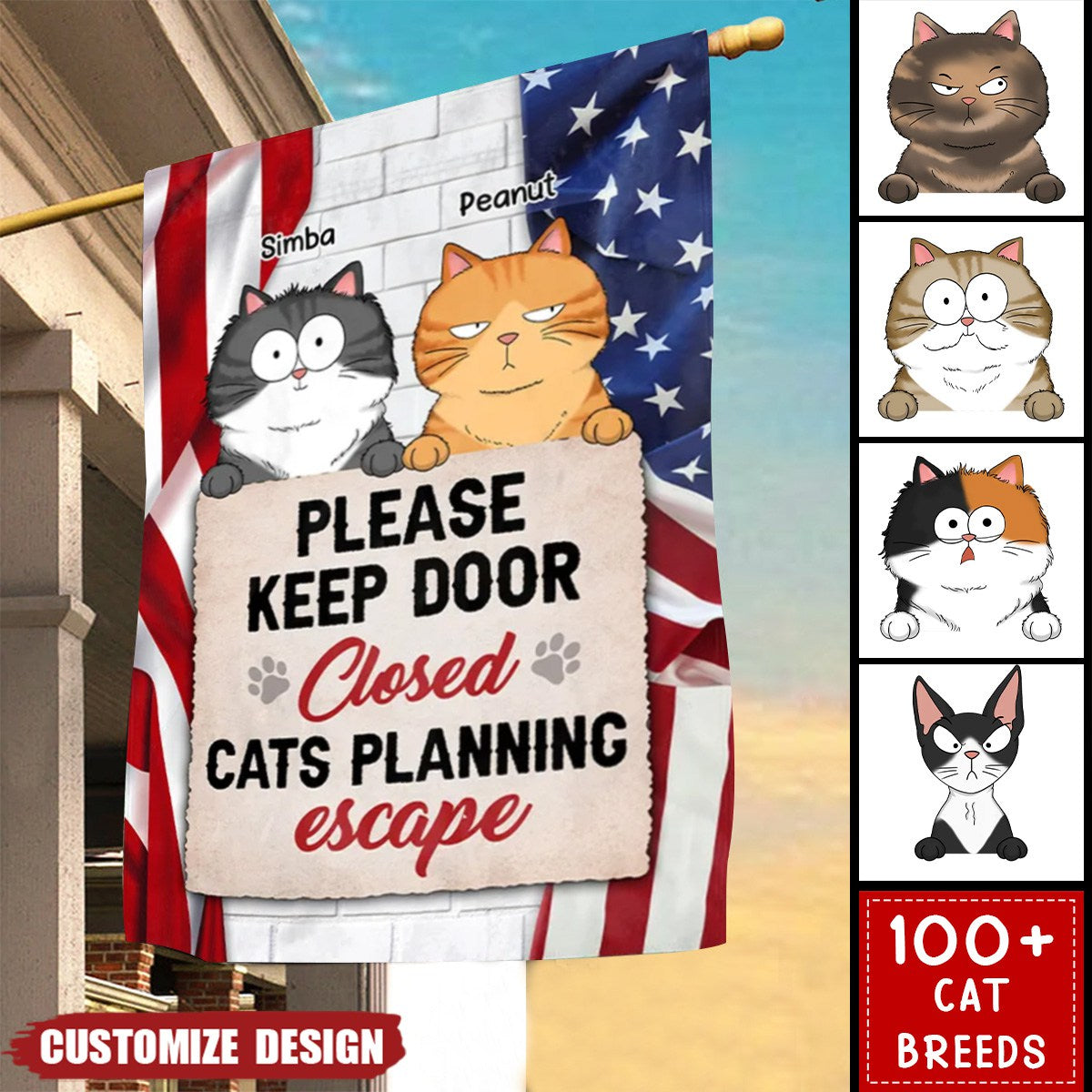 Keep Door Closed Cats Planning Escaped Personalized Garden Flag, 4th Of July Decor